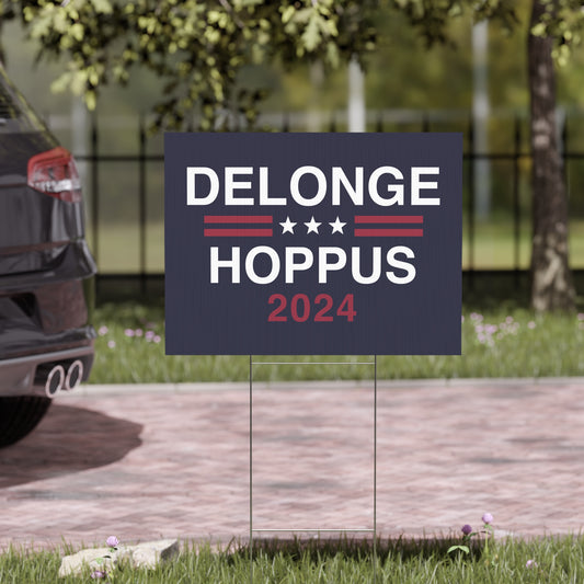 DeLonge Hoppus 2024 Yard Sign