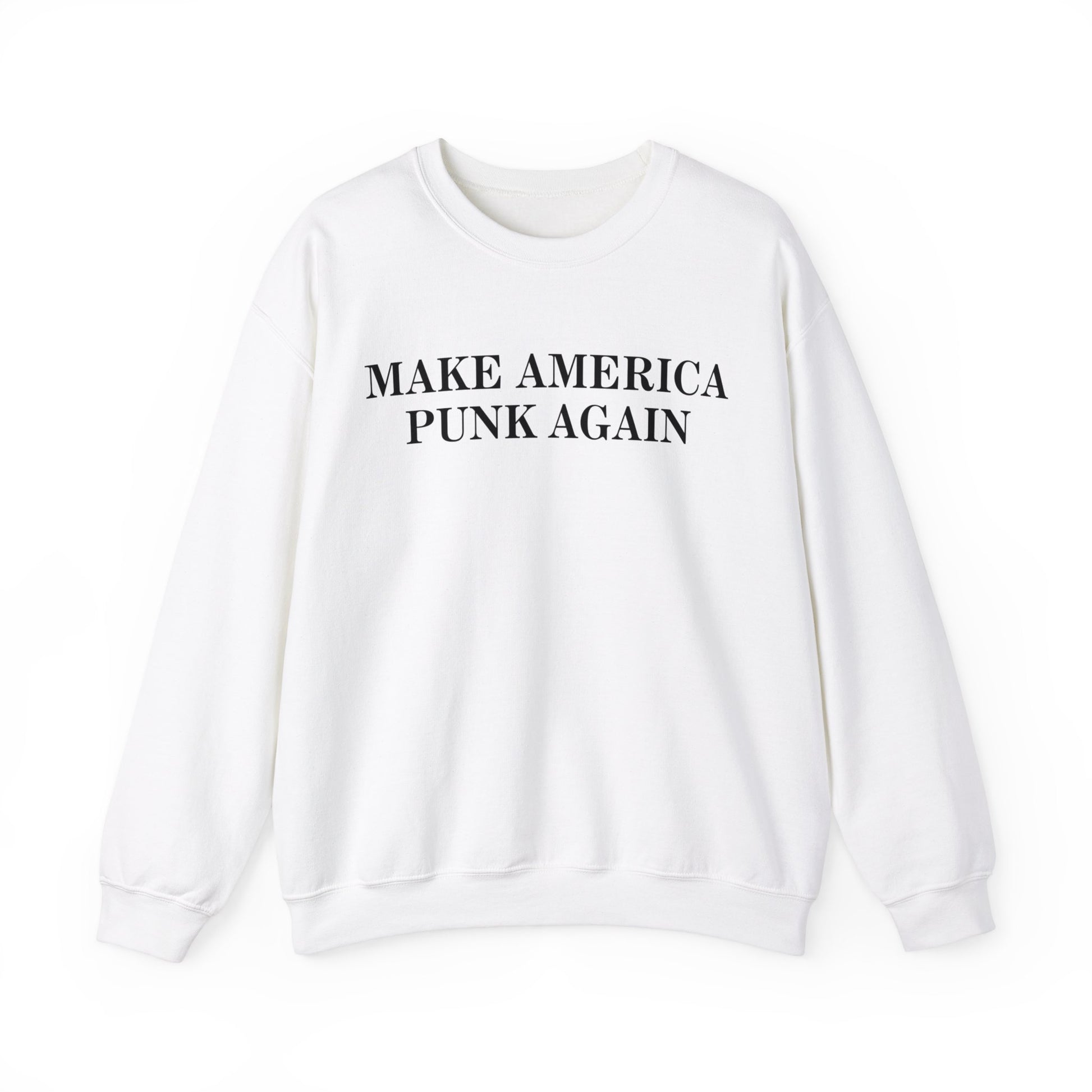 Make America Punk Again Sweatshirt White